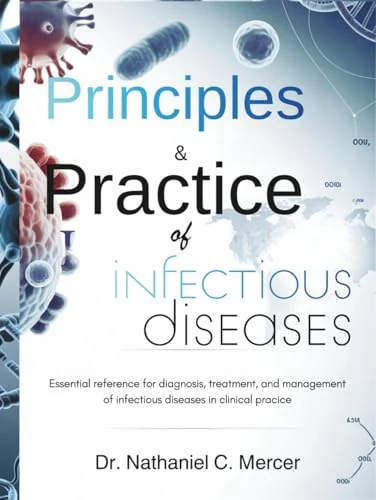 Principles and Practice of Infectious Diseases Reference Book