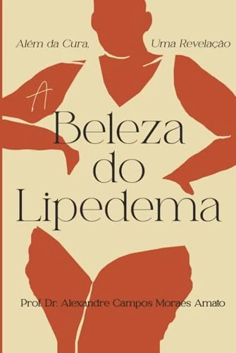 A Beleza do Lipedema: Além da Cura, Uma Revelação
