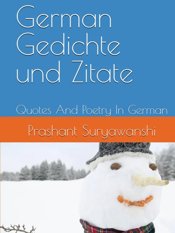 German Gedichte und Zitate: Quotes And Poetry In German