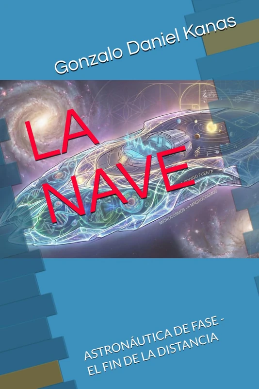 LA NAVE: ASTRONÁUTICA DE FASE - EL FIN DE LA DISTANCIA