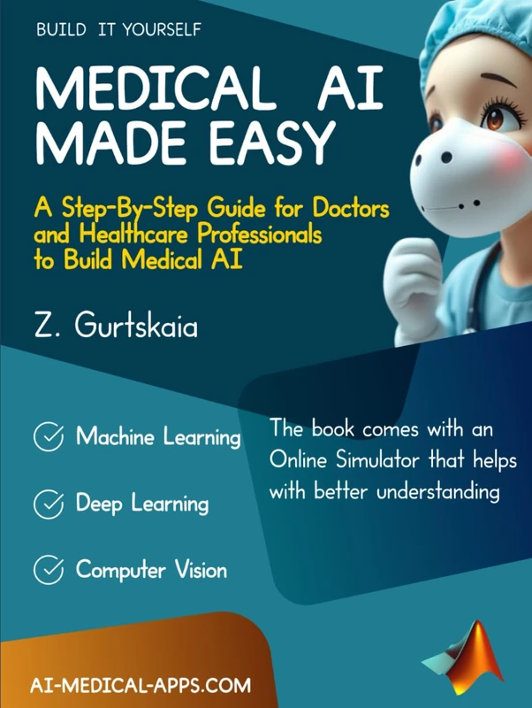 Medical AI Made Easy - Guide for Doctors and Professionals