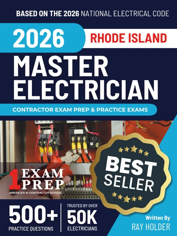 Rhode Island 2026 Master Electrician Exam Prep and Study Guide: 12 Practice Exams + 2 Full Final Exams: Trusted by 50k Electricians