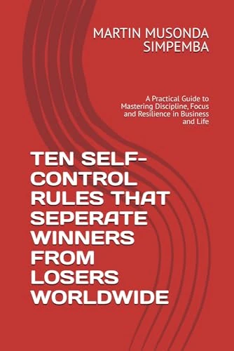 Ten Self-Control Rules - Guide to Discipline and Focus