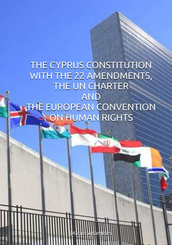 The Cyprus Constitution with UN Charter and EU Convention