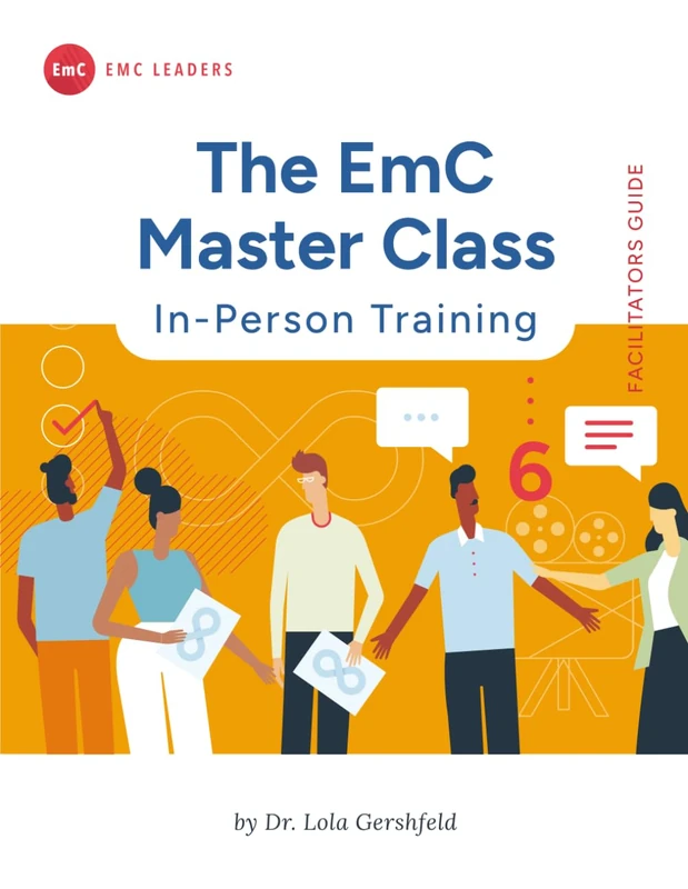 The EmC Master Class Facilitators Guide - In-Person Training