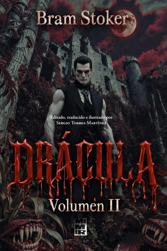 Drácula (Volumen II): Edición bilingüe Inglés-Español