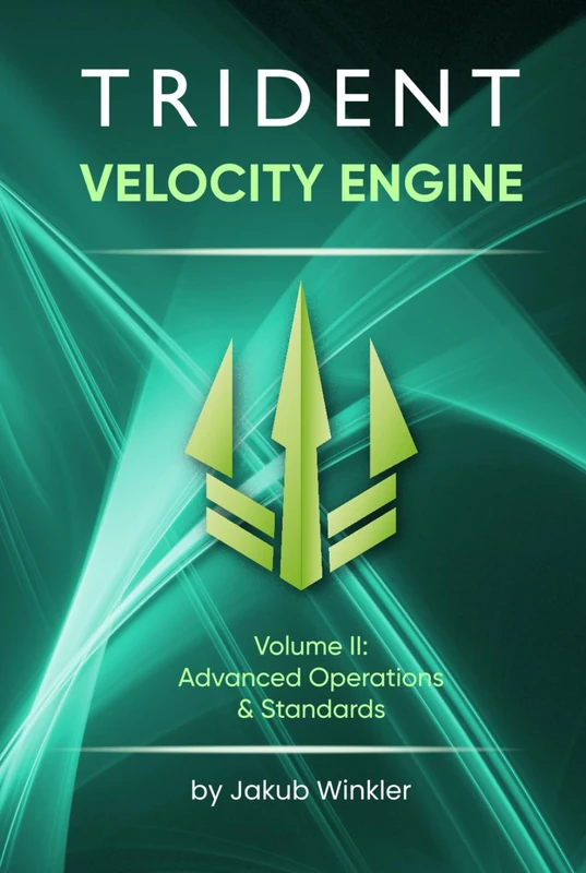 Trident Velocity Engine: Volume II: Security, Observability & Standards