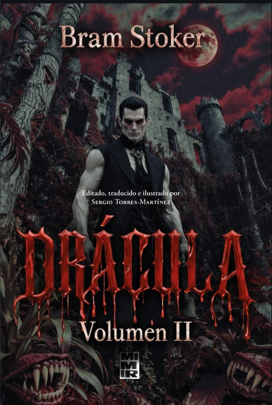 Drácula (Volumen II): Edición bilingüe Inglés-Español