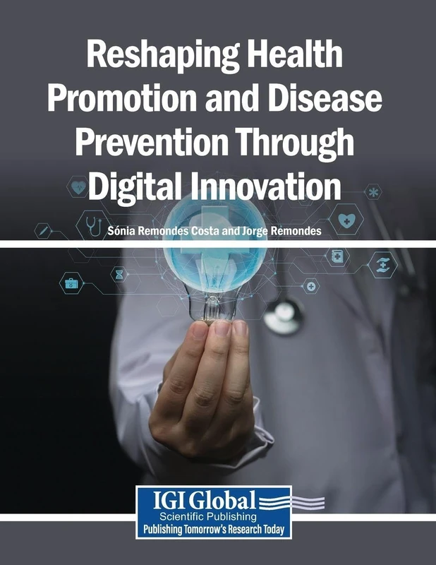 Reshaping Health Promotion and Disease Prevention Through Digital Innovation