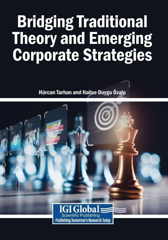 Bridging Traditional Theory and Emerging Corporate Strategies