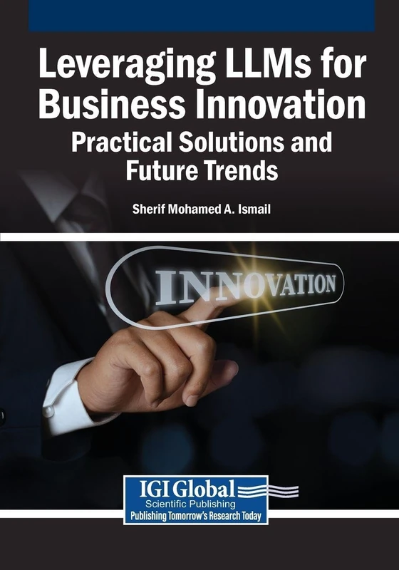 Leveraging LLMs for Business Innovation: Practical Solutions and Future Trends