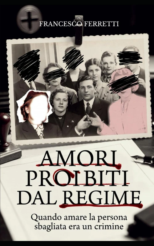 Gli Amori Proibiti dal Regime: Quando Amare la Persona Sbagliata era un Crimine