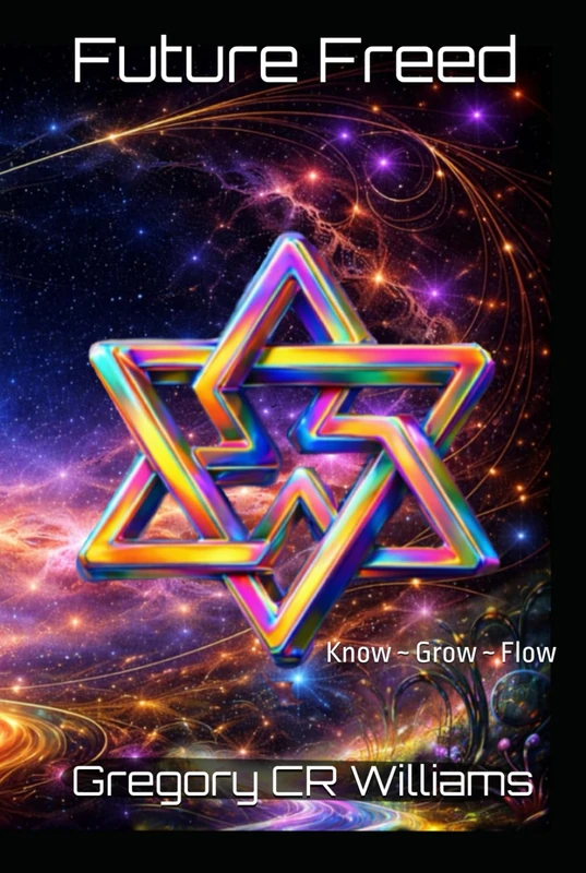 Future Freed: Know ~ Grow ~ Flow (Compressed Century)