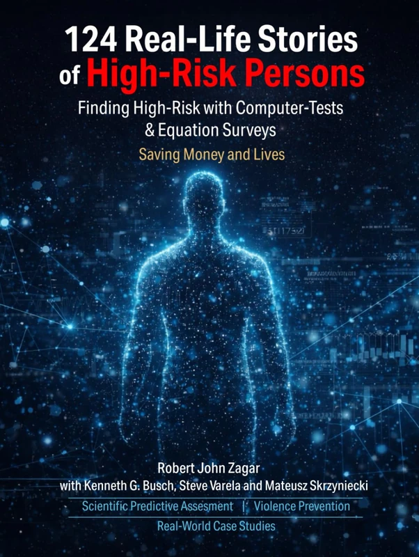 124 Real Life Stories of High-Risk Persons: Finding High-Risk with Computer-Tests & Equation Surveys: Saving Money and Lives - Image 1