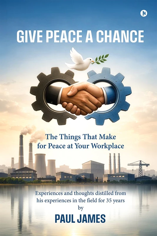 Give Peace A Chance: The Things That Make for Peace at Your Workplace