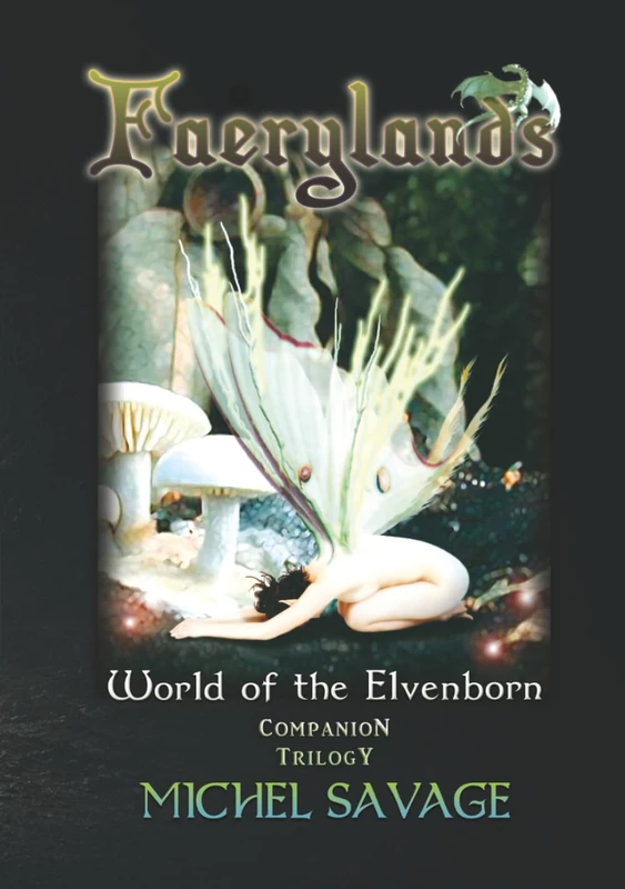 Faerylands - Companion Trilogy: World of the Elvenborn