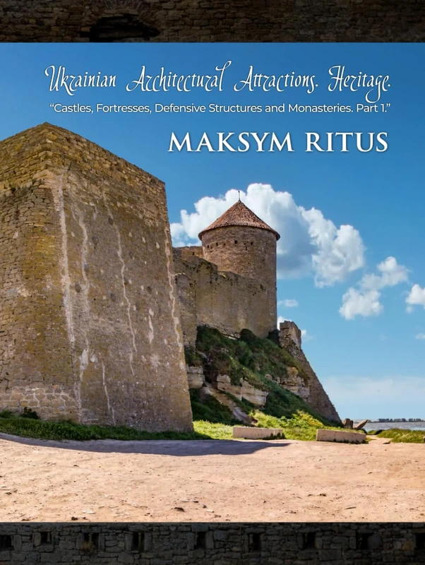 Castles, Fortresses, Defensive Structures and Monasteries