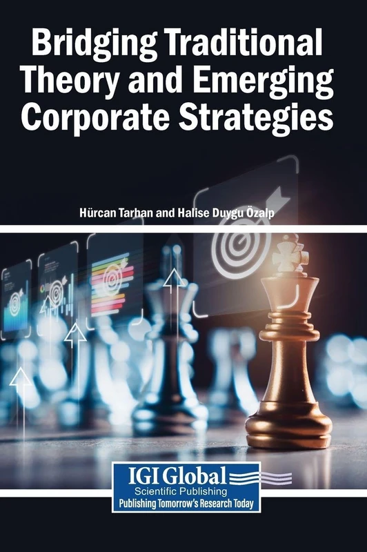 Bridging Traditional Theory and Emerging Corporate Strategies