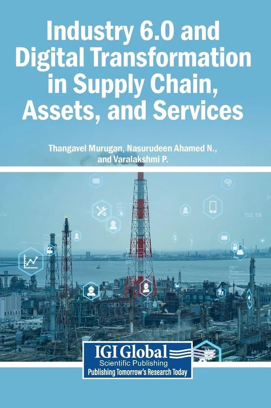 Industry 6.0 and Digital Transformation in Supply Chain Book
