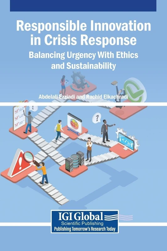 Responsible Innovation in Crisis Response: Balancing Urgency With Ethics and Sustainability