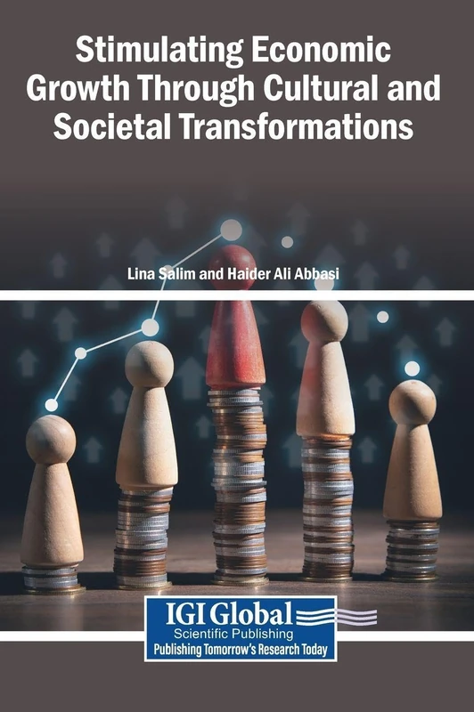 Stimulating Economic Growth Through Cultural and Societal Transformations