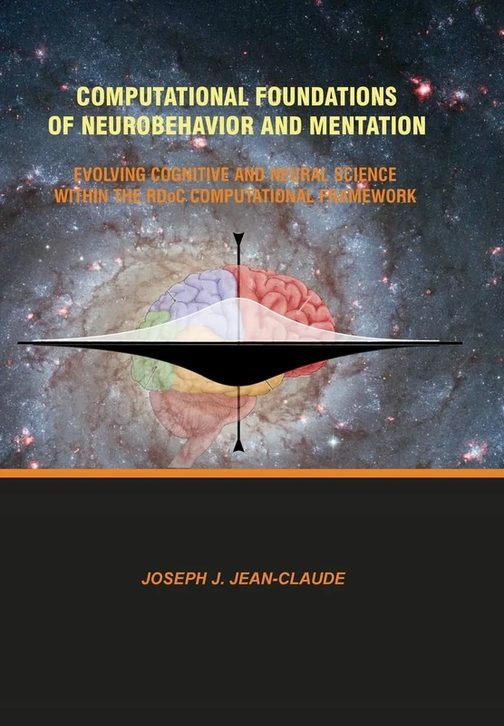 Computational Foundations of Neurobehavior and Mentation: Evolving Cognitive and Neural Science Within the RDoC Computational Framework - Image 1