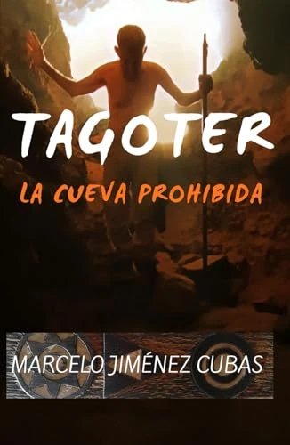 TAGOTER-LA CUEVA PROHIBIDA