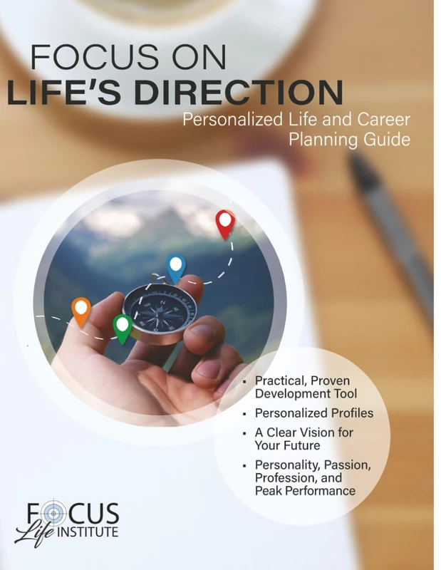 Focus On Finding Life's Direction Workbook: Career Planning Workbook