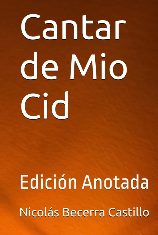 Cantar de Mio Cid: Edición Anotada - Image 1