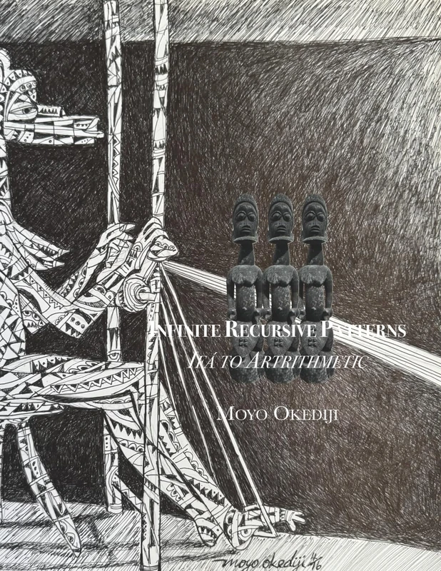 Infinite Recursive Patterns: Ifá to Artrithmetic