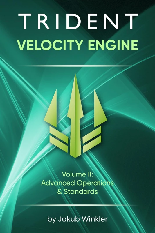 Trident Velocity Engine: Volume II: Security, Observability & Standards