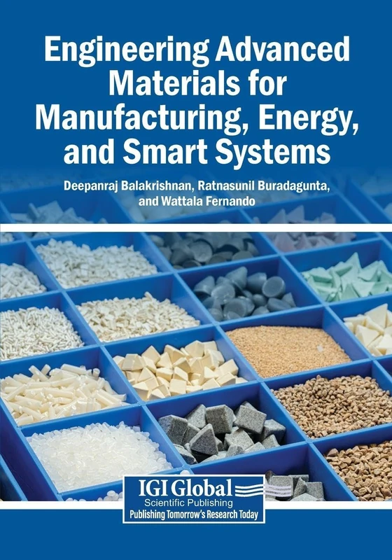 Engineering Advanced Materials for Manufacturing, Energy, and Smart Systems - Image 1