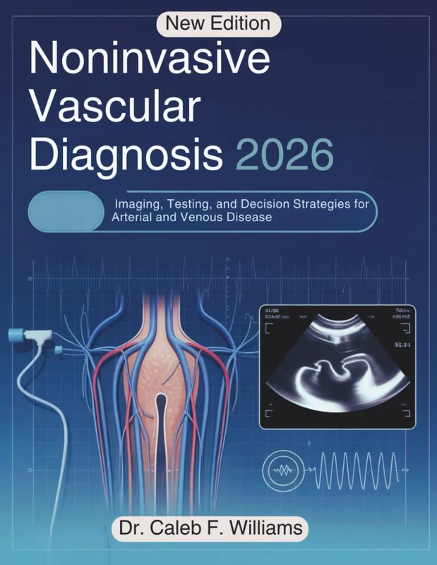 Noninvasive Vascular Diagnosis 2026 - Vascular Disease Book