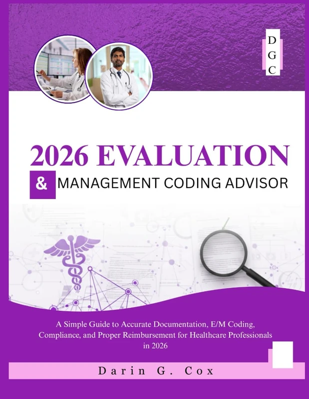 2026 Evaluation & Management Coding Advisor