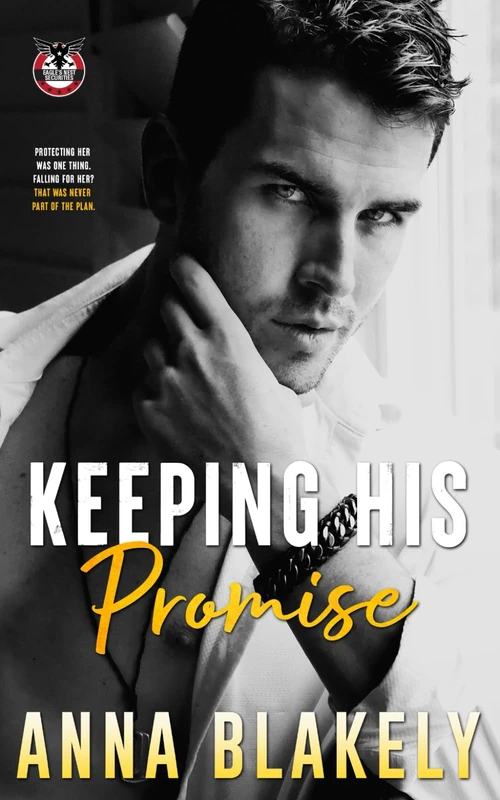 Keeping His Promise (Eagle's Nest Securities Securities): Temporary Special Edition Cover - Image 1