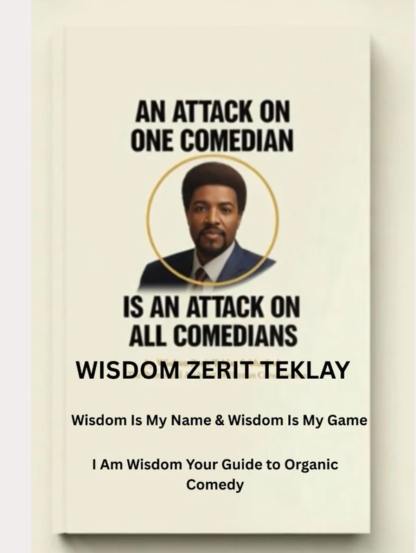 Wisdom is my name & Wisdom is my game - Organic Comedy Guide