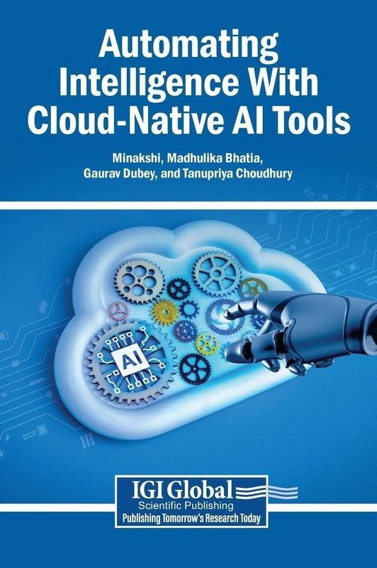 Automating Intelligence With Cloud-Native AI Tools