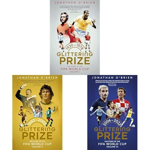 Glittering Prize Volume I, II, III: The Story of The FIFA World Cup (Limited 3 book edition)