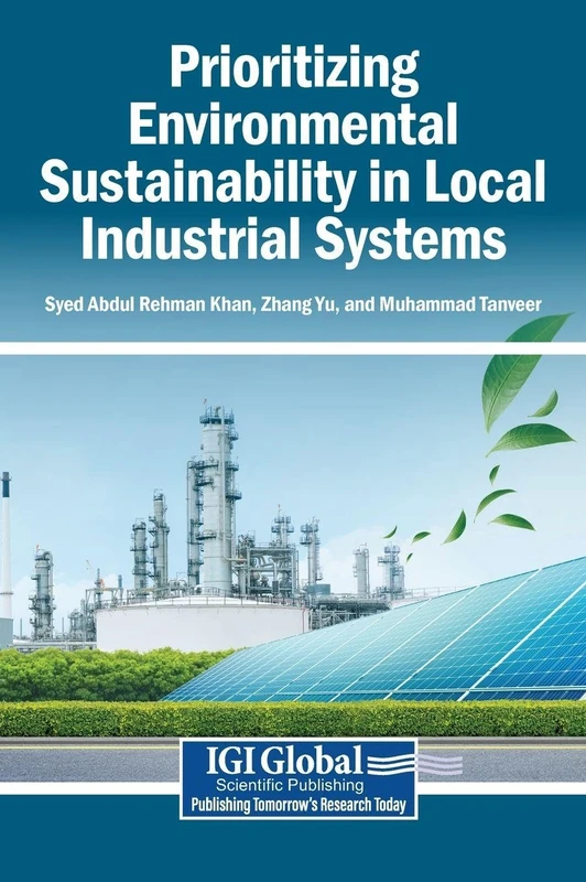 Prioritizing Environmental Sustainability in Local Industrial Systems