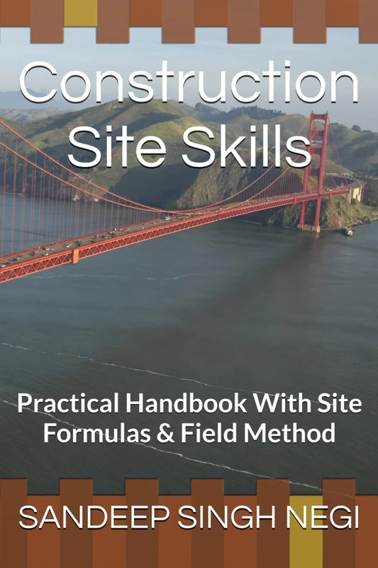 Construction Site Skills: Practical Handbook With Site Formulas & Field Method