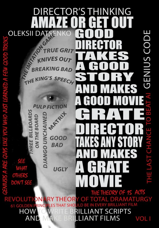 Director's thinking. Amaze or get out
