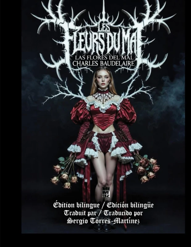 Las flores del mal (Les fleurs du mal): Edición bilingüe ilustrada a color