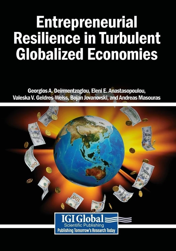 Entrepreneurial Resilience in Turbulent Globalized Economies