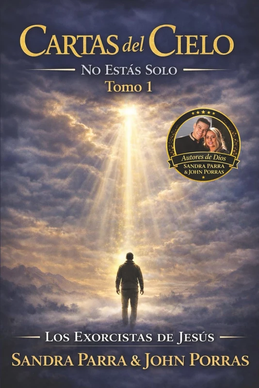 CARTAS DEL CIELO: NO ESTAS SOLO, TOMO 1