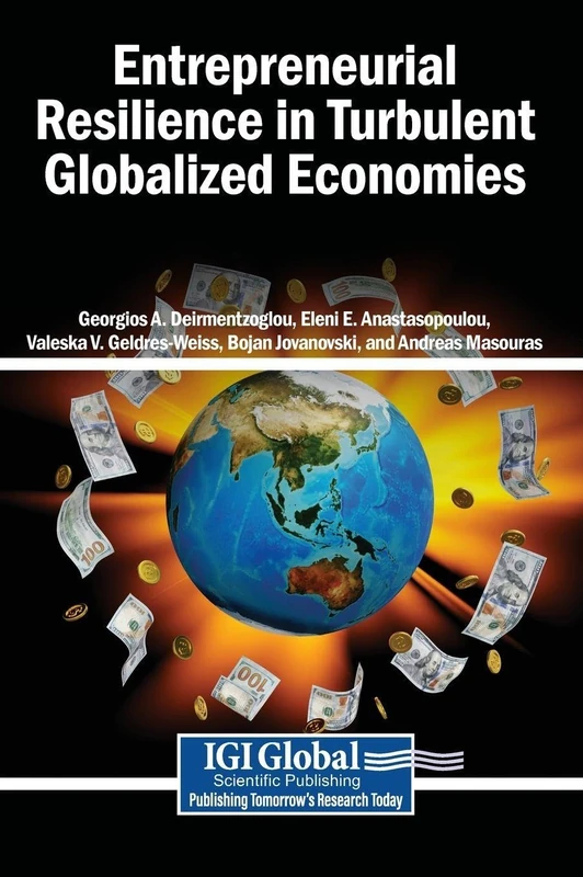 Entrepreneurial Resilience in Turbulent Globalized Economies