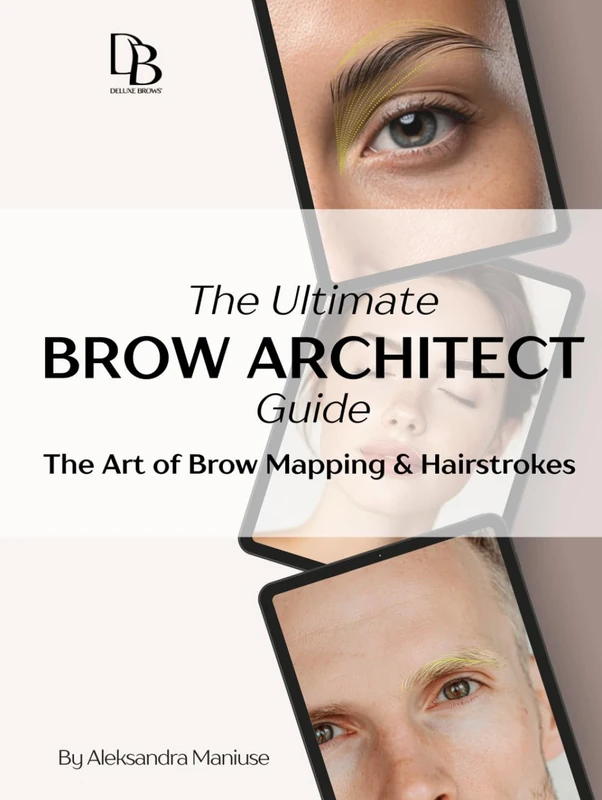 BROW ARCHITECT The Ultimate Guide to Brow Mapping & Hairstrokes: Over 100 Pages of Templates, Stroke Patterns, and Mapping Faces