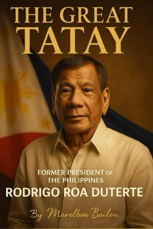 THE GREAT TATAY: FORMER PRESIDENT RODRIGO ROA DUTERTE - Image 1