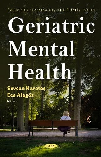 Geriatric Mental Health (Geriatrics, Gerontology and Elderly Issues)