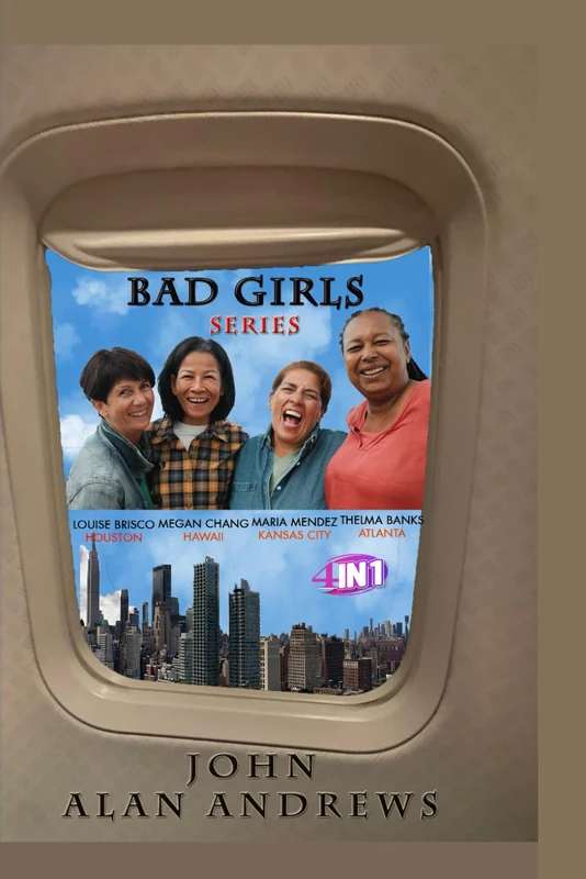 Bad Girls Series: The 4 IN ONE
