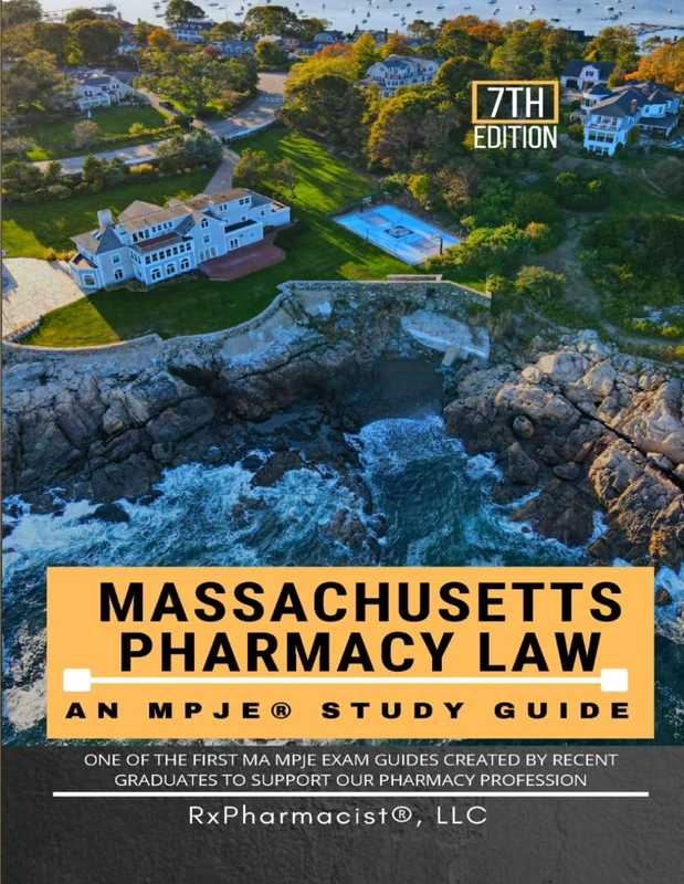 Massachusetts Pharmacy Law: An MPJE® Study Guide